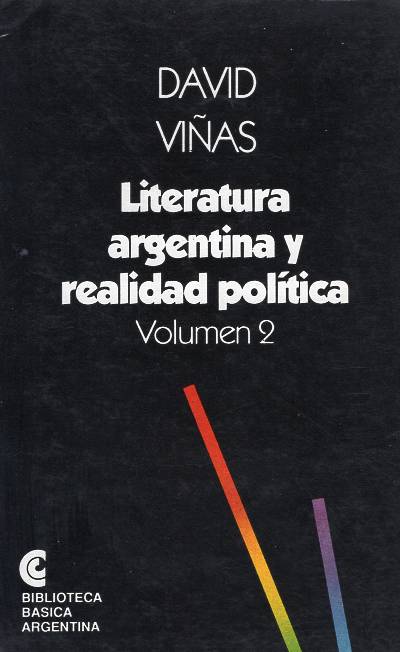 David Viñas Literatura argentina y realidad política