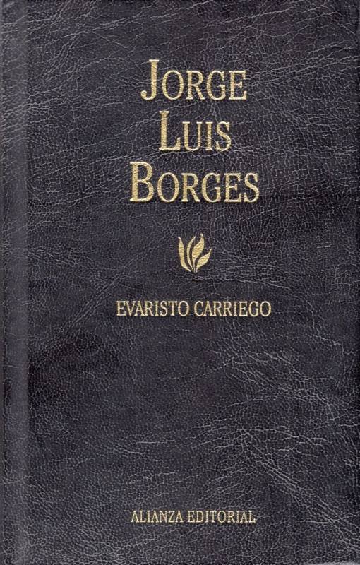 Jorge Luis Borges - Evaristo Carriego