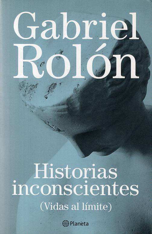 Gabriel Rolón - Historias inconscientes