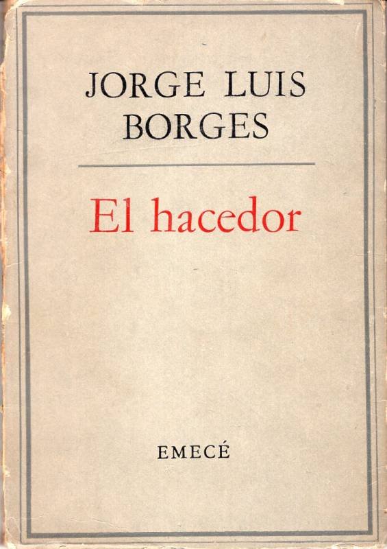 Jorge Luis Borges - El hacedor