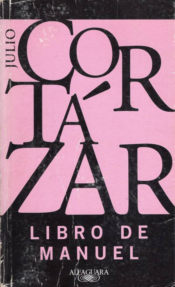 Julio Cortázar - Libro de Manuel