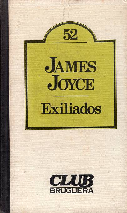 James Joyce - Exiliados