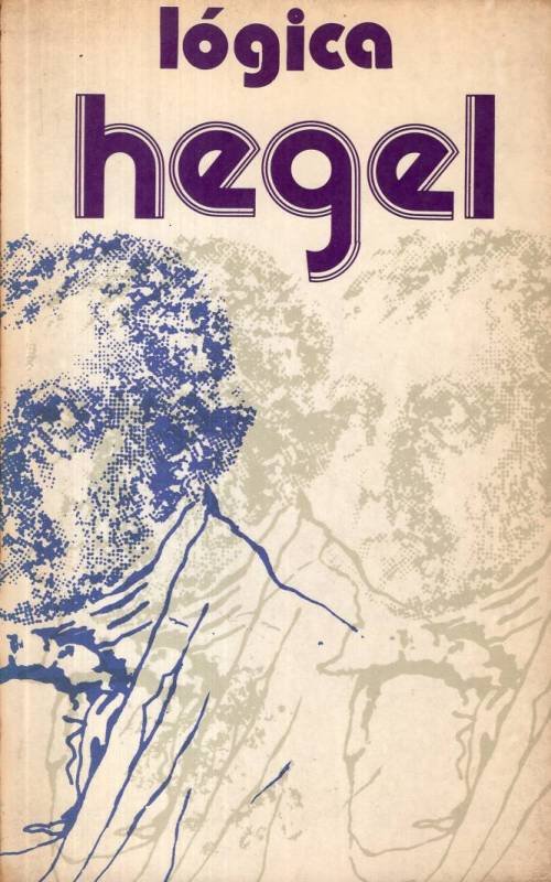 Georg Hegel - Lógica