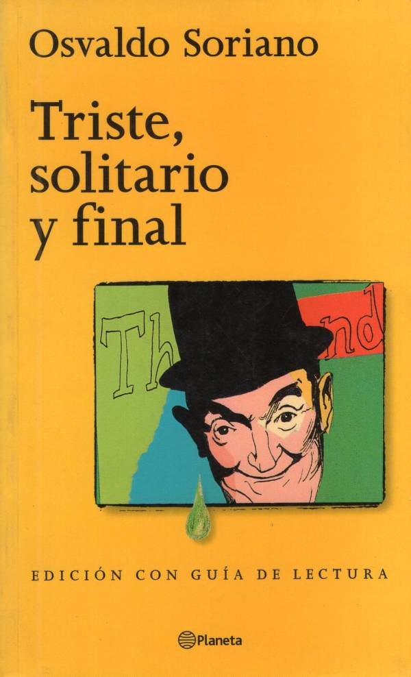 Triste, solitario y final
