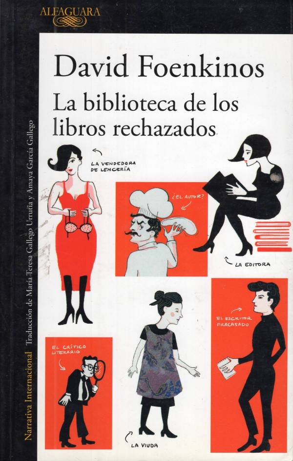 David Foenkinos - La biblioteca de los libros rechazados