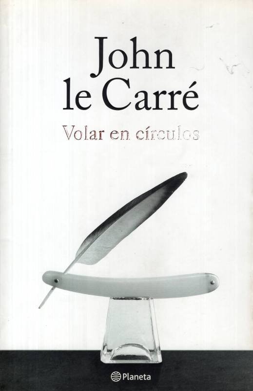 John Le Carré - Volar en círculos