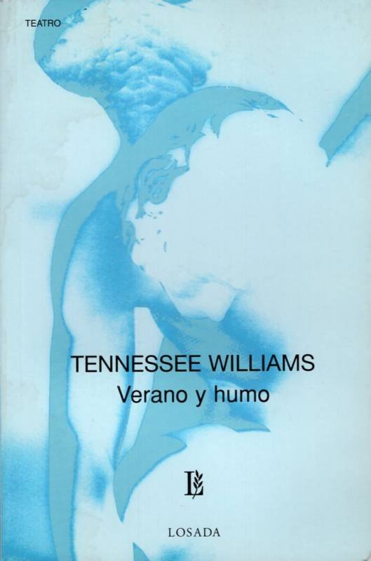 Tennessee Williams - Verano y humo