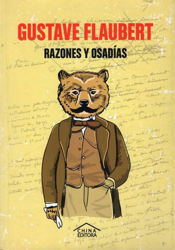 Gustave Flaubert - Razones y osadías