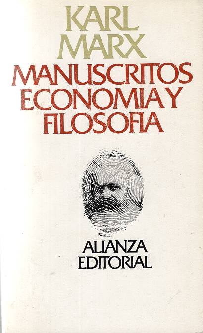Karl Marx - Manuscritos economía y filosofía