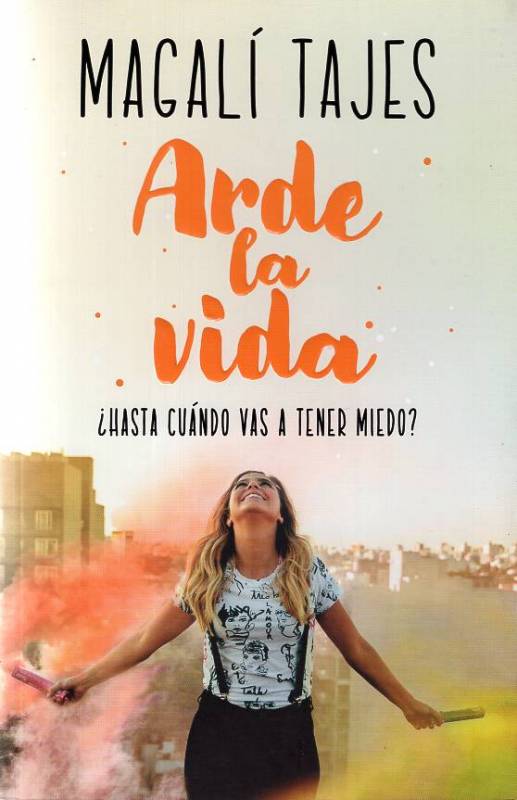 Arde la vida