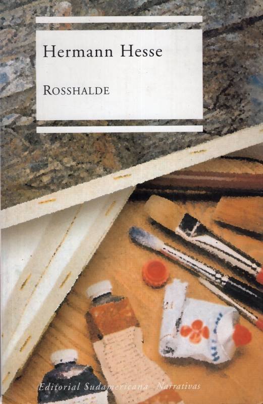 Hermann Hesse - Rosshalde