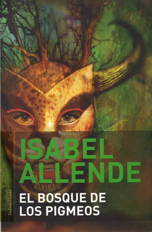 Isabel Allende - El bosque de los pigmeos