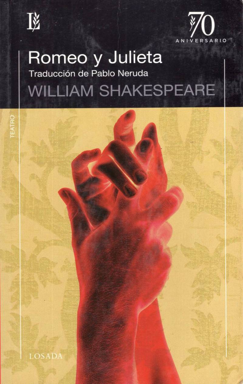 Romeo y Julieta (Traducción Pablo Neruda)