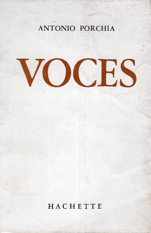 Antonio Porchia - Voces