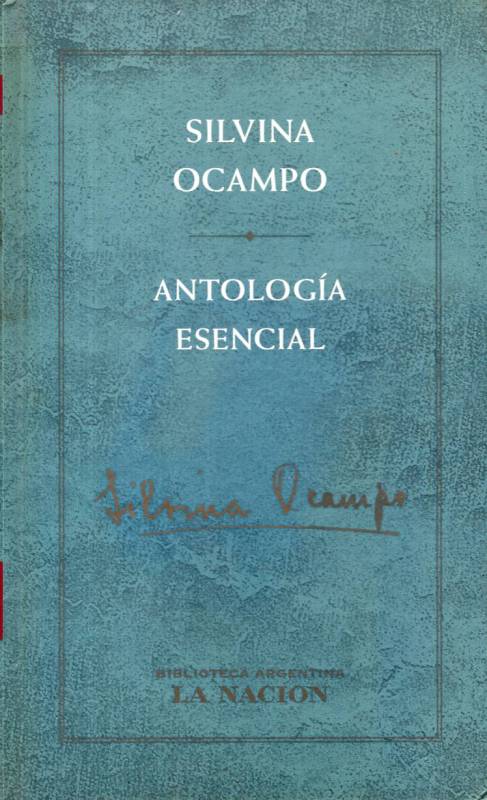 Silvina Ocampo - Antología esencial