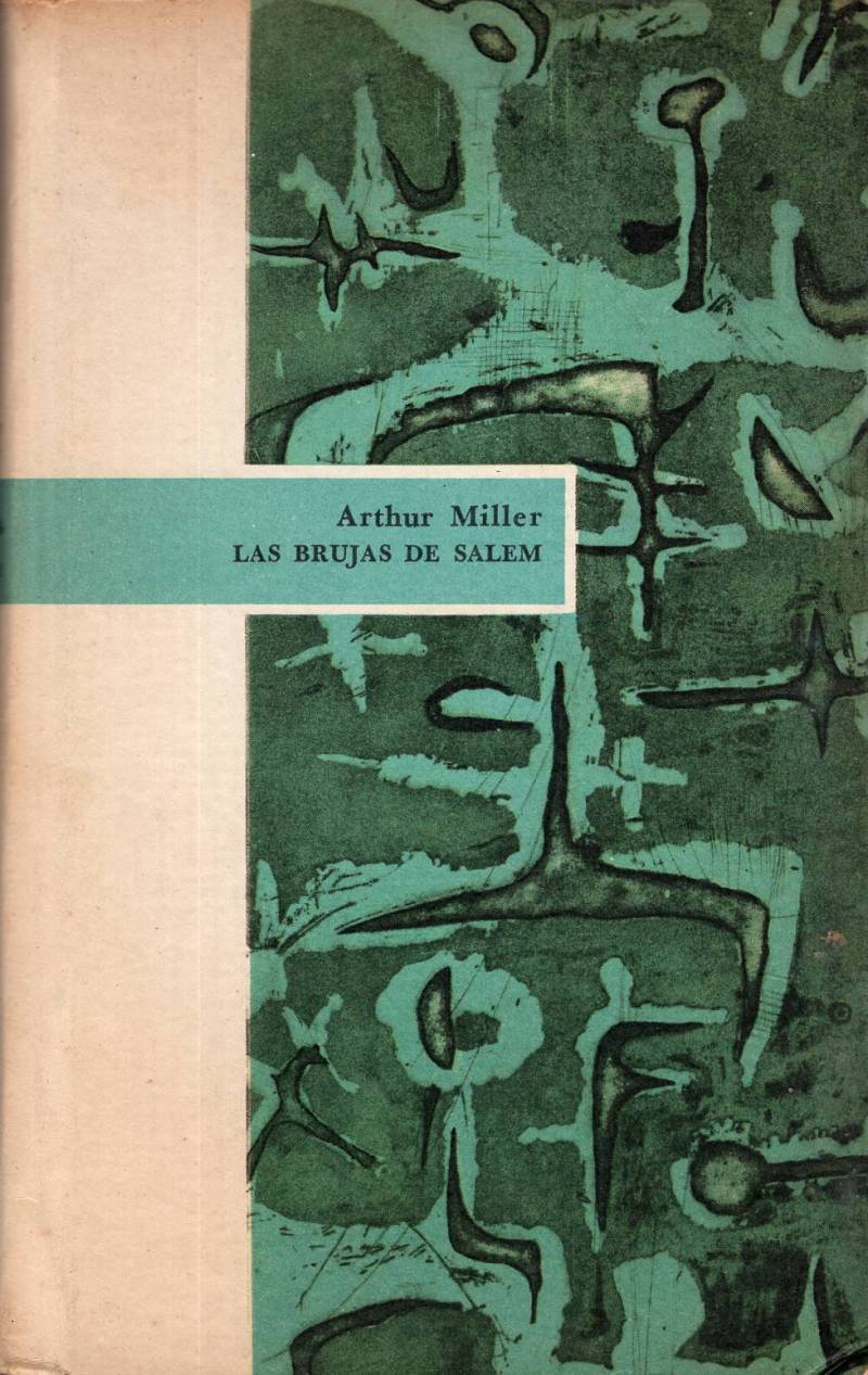 Arthur Miller - Las brujas de Salem