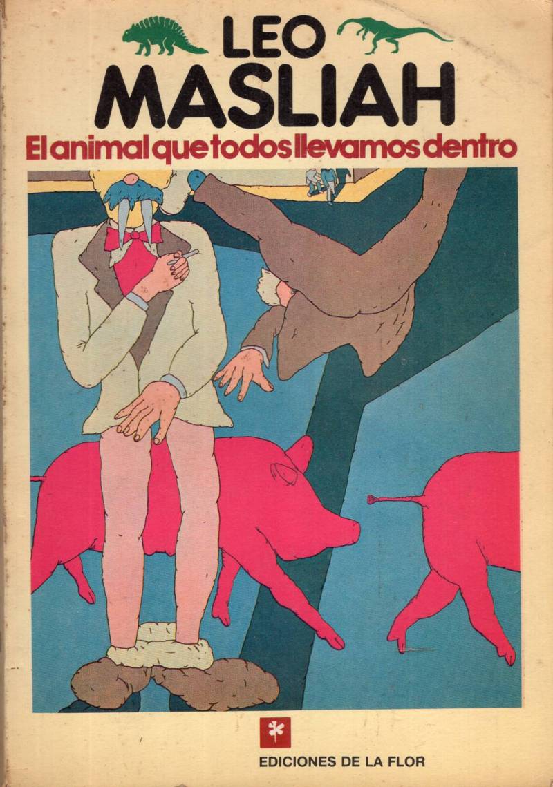 Leo Masliah - El animal que todos llevamos dentro