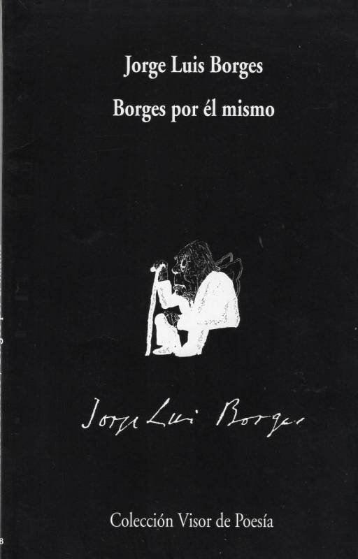 Jorge Luis Borges - Borges por él mismo
