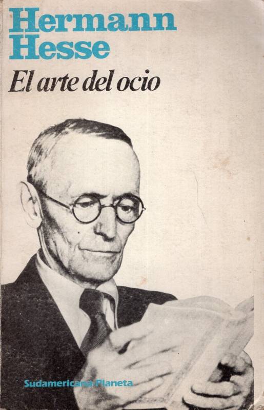 Hermann Hesse - El arte del ocio