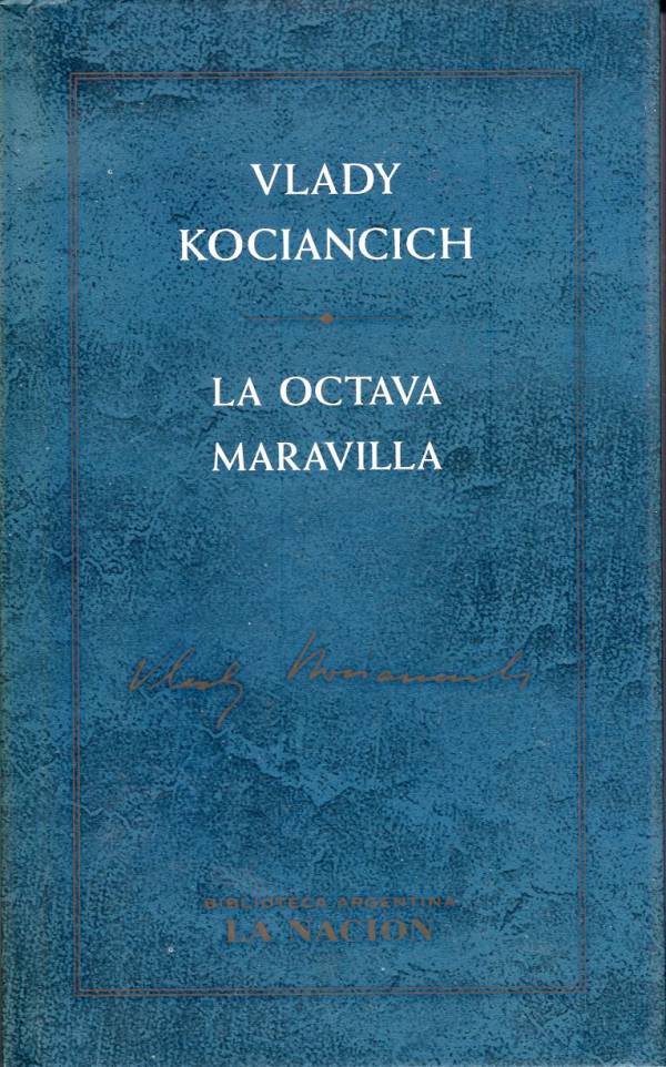 Vlady Kocianich - La octava maravilla