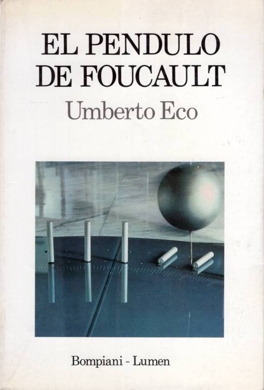 Umberto Eco - El péndulo de Foucault