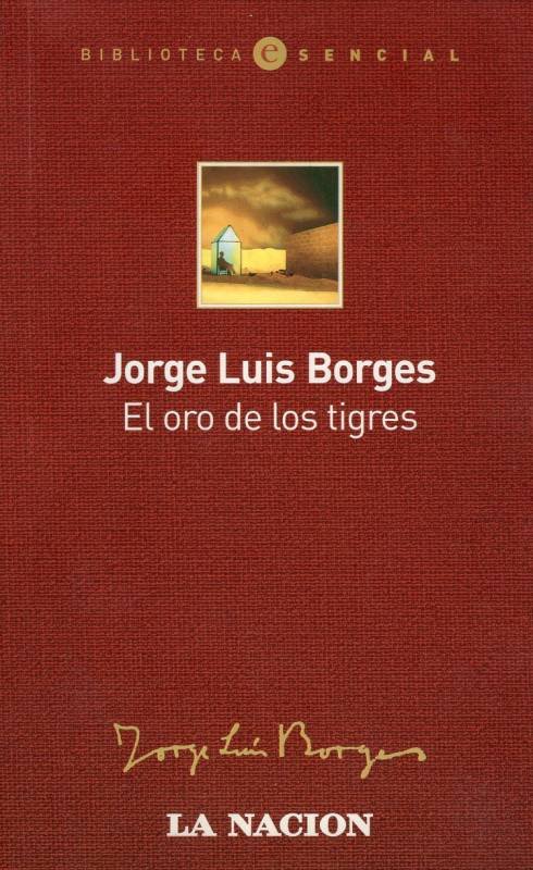 Jorge Luis Borges - El oro de los tigres
